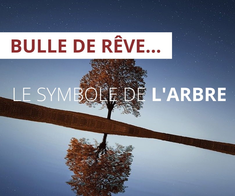 Le symbole de l’arbre (vidéo)