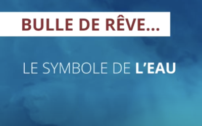 Le symbole de l’eau (vidéo)